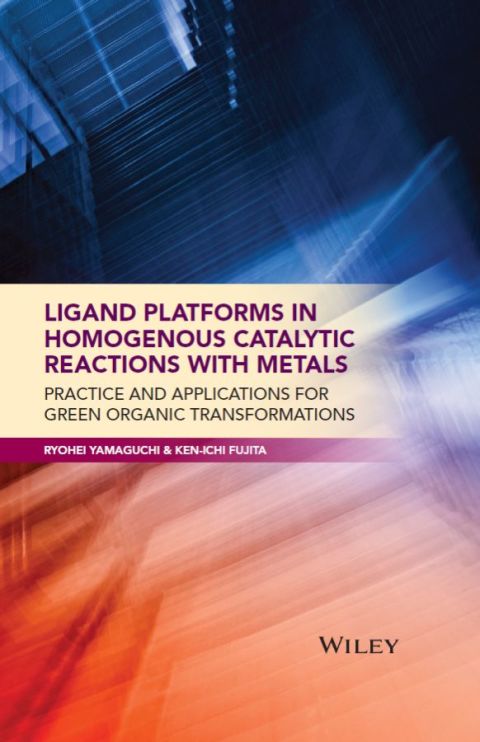 Cover image for book Ligand Platforms in Homogenous Catalytic Reactions with Metals