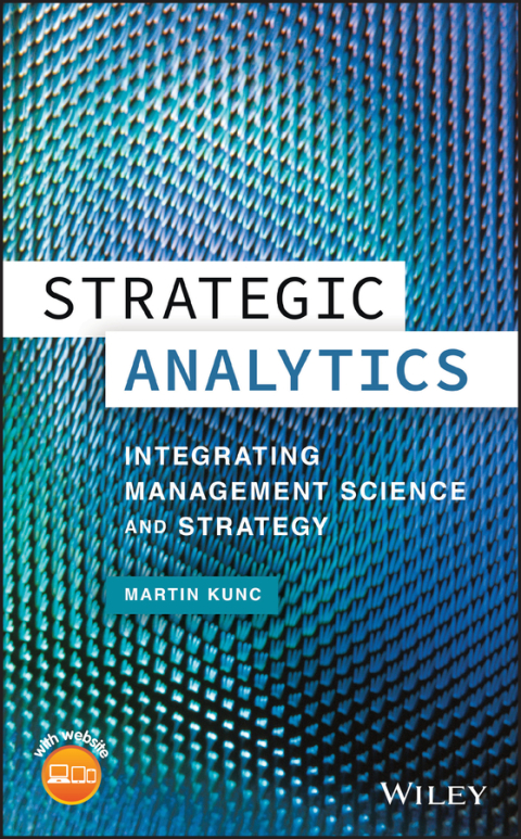 Cover image for book Strategic Analytics: Integrating Management Science and Strategy