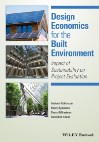 صورة الغلاف: Design Economics for the Built Environment: Impact of Sustainability on Project Evaluation 1st edition 9780470659090