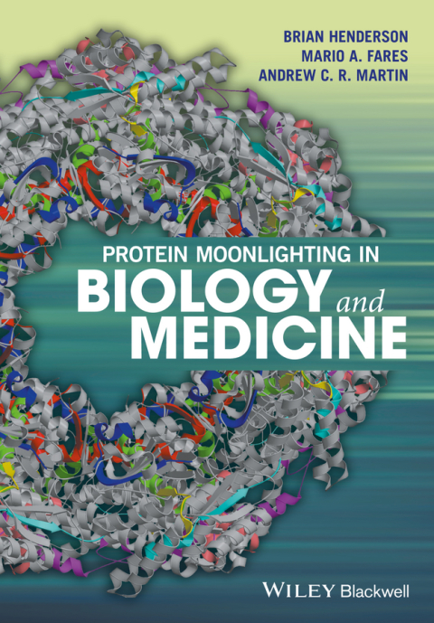 Protein Moonlighting in Biology and Medicine 