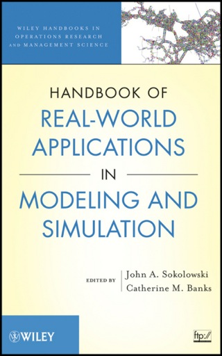 Handbook of Real World Applications in Modeling and Simulation