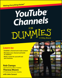 Cover image: YouTube Channels For Dummies 1st edition 9781118958179