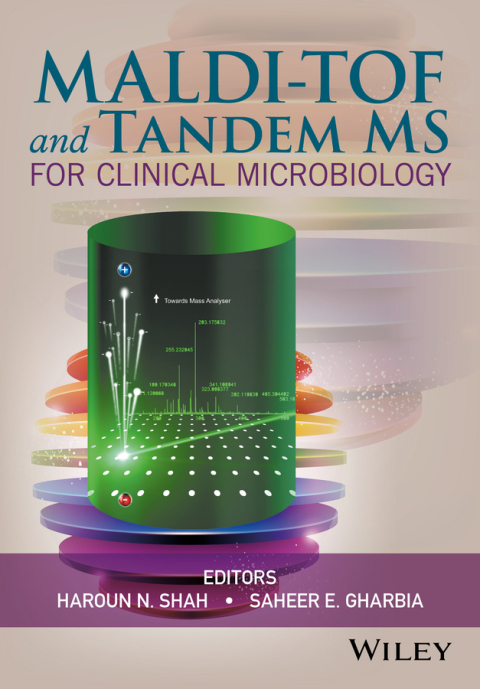 Cover image for book MALDI-TOF and Tandem MS for Clinical Microbiology