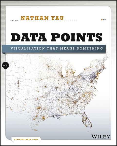 Cover image for book Data Points: Visualization That Means Something
