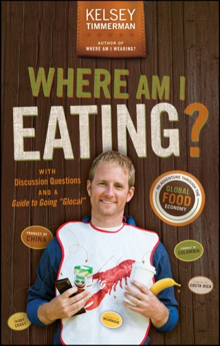 Where Am I Eating? An Adventure Through the Global Food Economy
