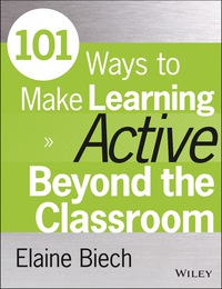Cover image: 101 Ways to Make Learning Active Beyond the Classroom 1st edition 9781118971987