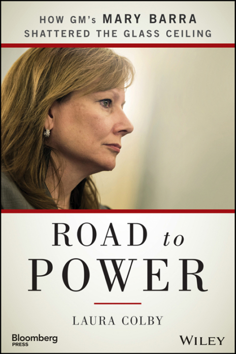 Cover image for book Road to Power: How GM's Mary Barra Shattered the Glass Ceiling