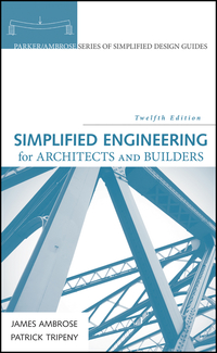 صورة الغلاف: Simplified Engineering for Architects and Builders 12th edition 9781118975046