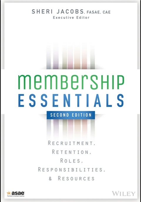 Cover image for book Membership Essentials: Recruitment, Retention, Roles, Responsibilities, and Resources