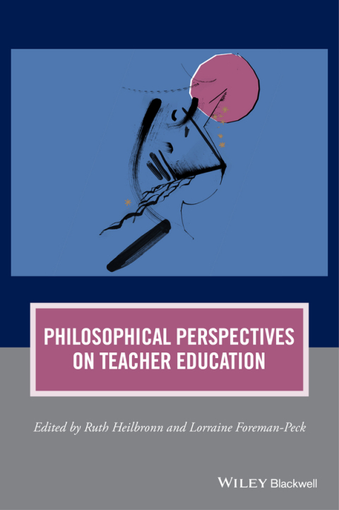 Cover image for book Philosophical Perspectives on Teacher Education