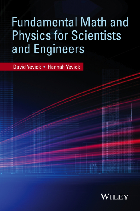 Cover image for book Fundamental Math and Physics for Scientists and Engineers