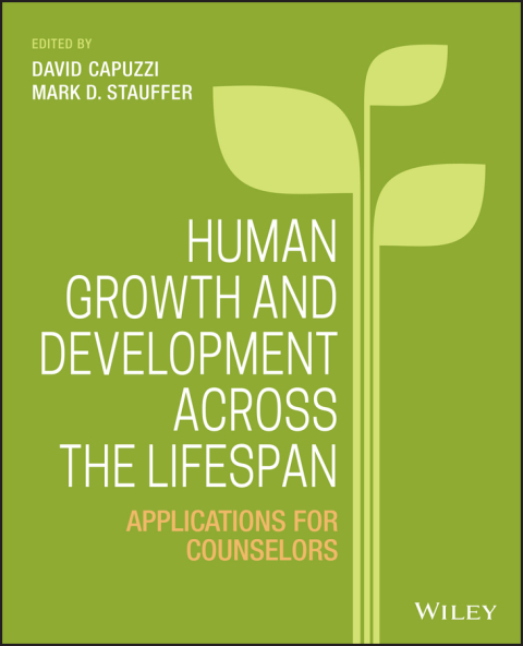 Cover image for book Human Growth and Development Across the Lifespan: Applications for Counselors