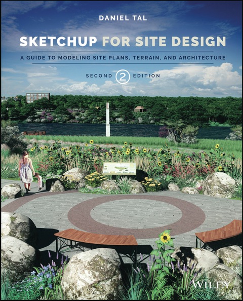 Cover image for book SketchUp for Site Design: A Guide to Modeling Site Plans, Terrain and Architecture