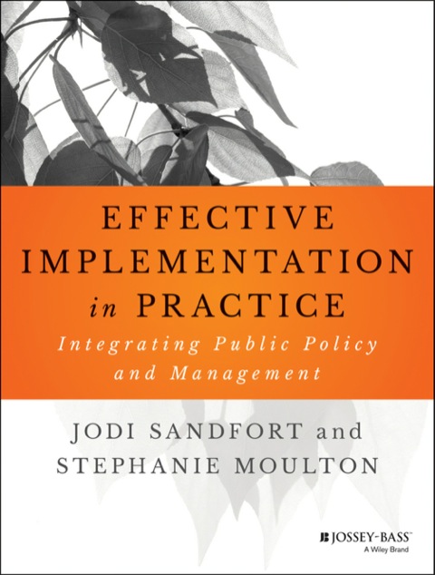Cover image for book Effective Implementation In Practice: Integrating Public Policy and Management