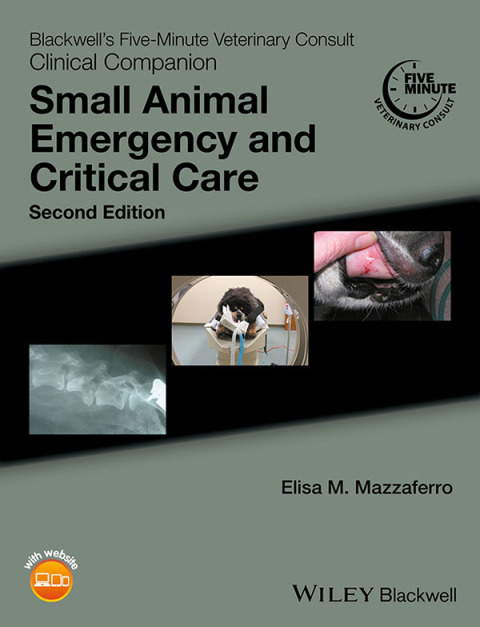 Cover image for book Blackwell's Five-Minute Veterinary Consult Clinical Companion: Small Animal Emergency and Critical Care