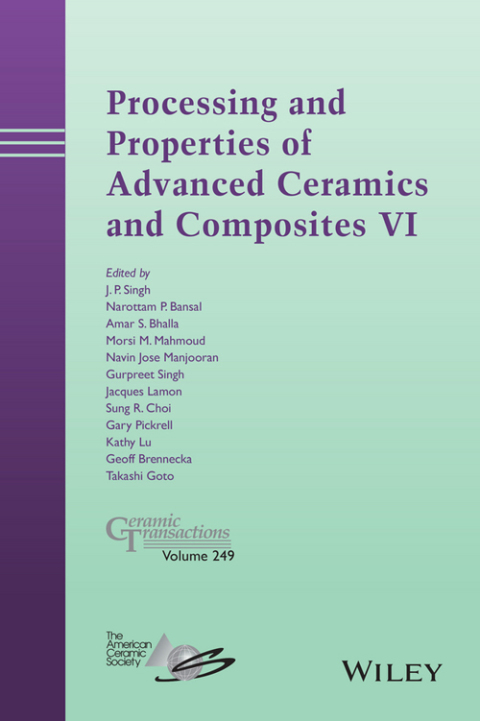 Processing and Properties of Advanced Ceramics and Composites VI 