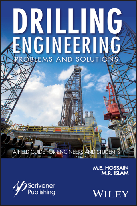 Drilling Engineering Problems and Solutions: A Field Guide for Engineers and Students 