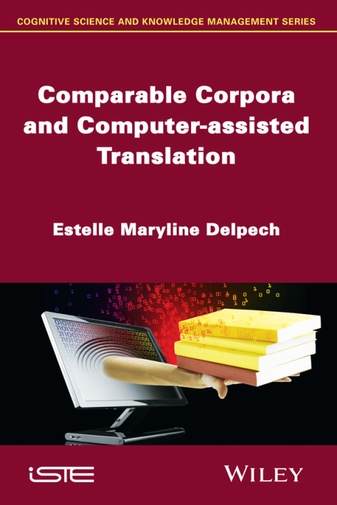 Cover image for book Comparable Corpora and Computer-assisted Translation