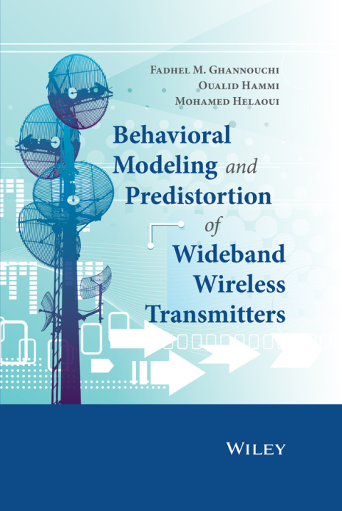 Cover image for book Behavioral Modeling and Predistortion of Wideband Wireless Transmitters