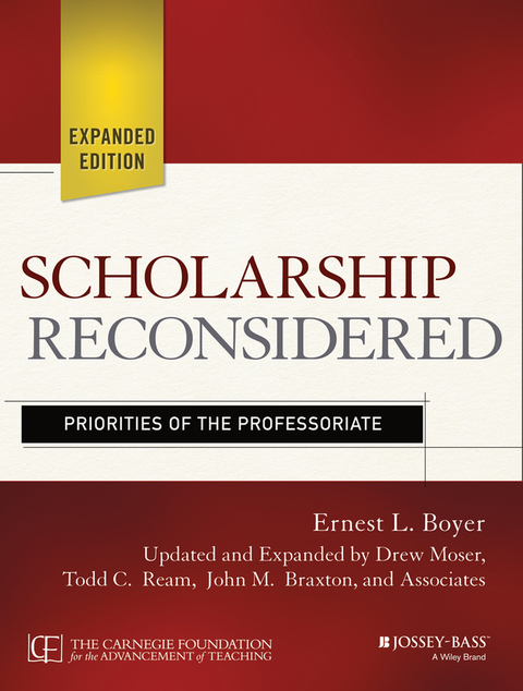 Scholarship Reconsidered: Priorities of the Professoriate, Expanded Edition 