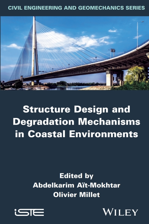 Cover image for book Structure Design and Degradation Mechanisms in Coastal Environments