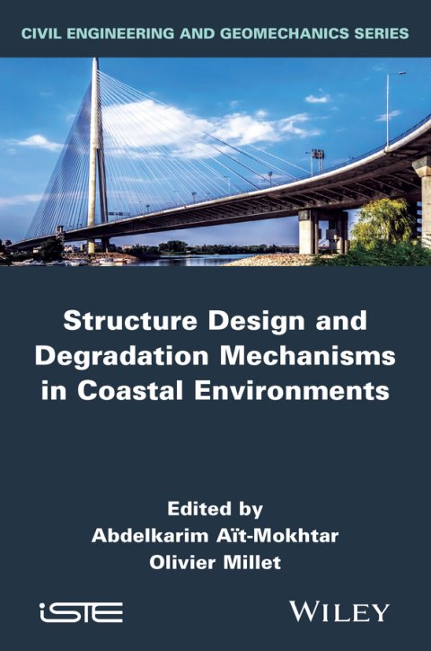 Cover image for book Structure Design and Degradation Mechanisms in Coastal Environments