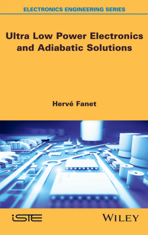 Cover image for book Ultra Low Power Electronics and Adiabatic Solutions