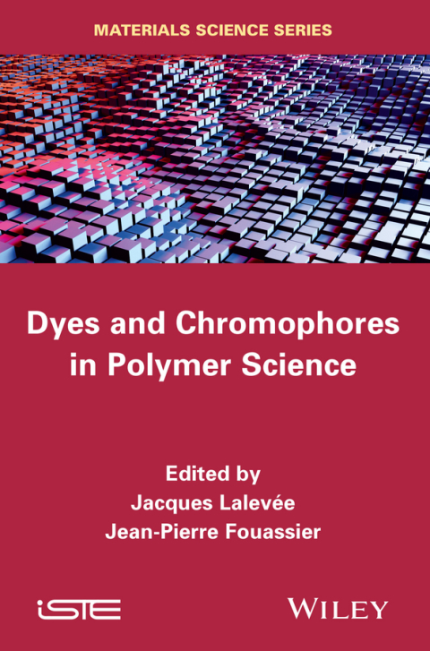 Cover image for book Dyes and Chromophores in Polymer Science