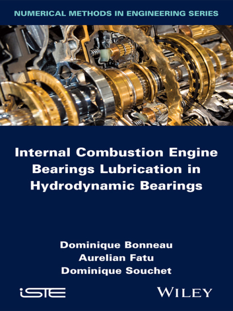 Cover image for book Internal Combustion Engine Bearings Lubrication in Hydrodynamic Bearings