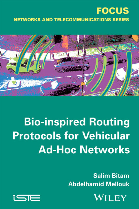 Cover image for book Bio-inspired Routing Protocols for Vehicular Ad-Hoc Networks