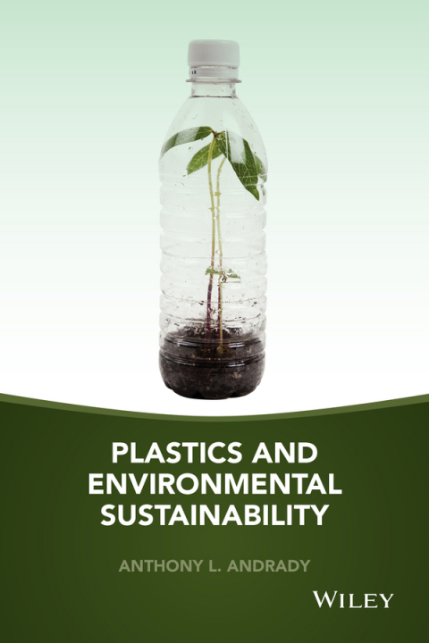 Cover image for book Plastics and Environmental Sustainability