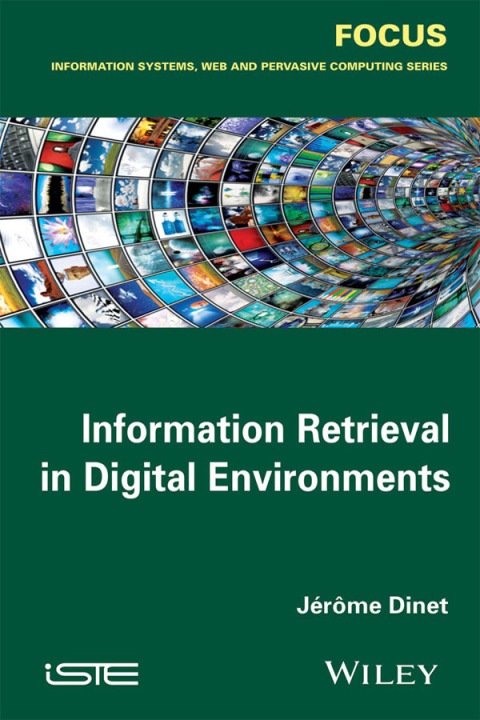 Cover image for book Information Retrieval in Digital Environments