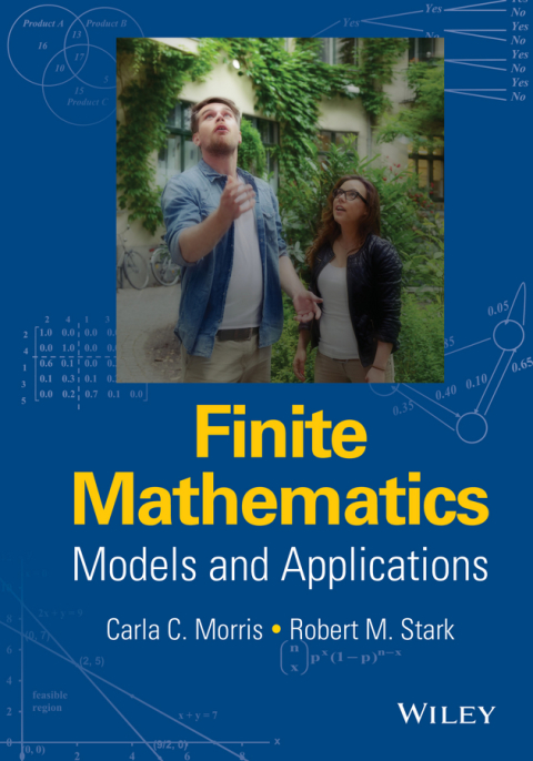 Finite Mathematics: Models and Applications 