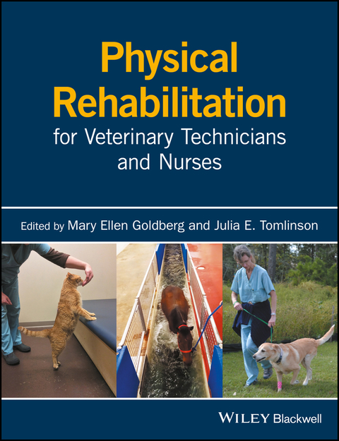 Physical Rehabilitation for Veterinary Technicians and Nurses 