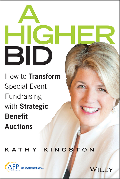 Cover image for book A Higher Bid: How to Transform Special Event Fundraising with Strategic Auctions