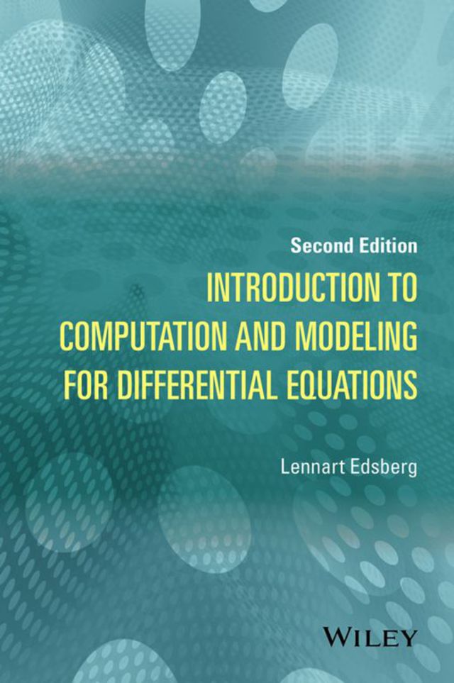 Introduction to Computation and Modeling for Differential Equations