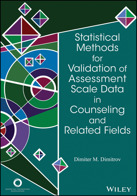 Cover image for book Statistical Methods for Validation of Assessment Scale Data in Counseling and Related Fields