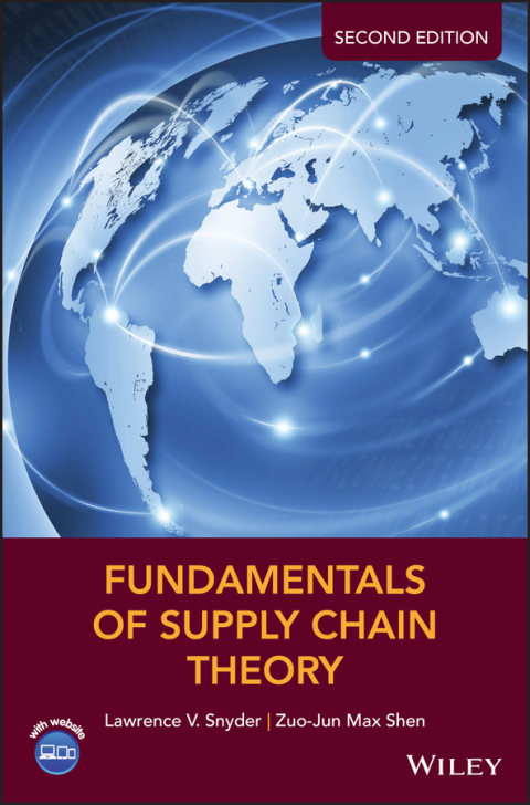 Fundamentals of Supply Chain Theory 