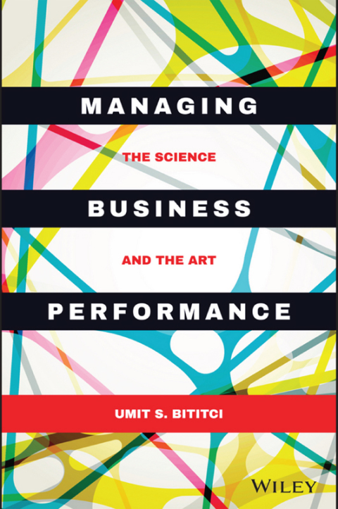 Cover image for book Managing Business Performance: The Science and The Art