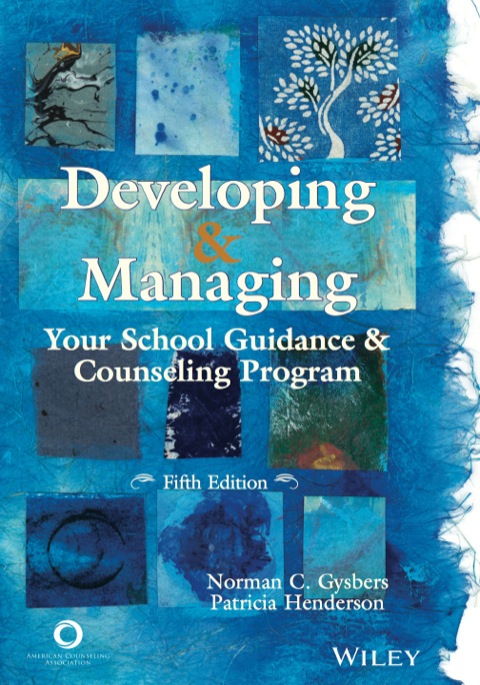 Cover image for book Developing & Managing Your School Guidance & Counseling Program