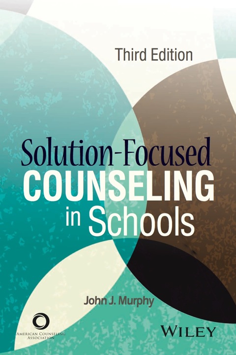 Cover image for book Solution-Focused Counseling in Schools