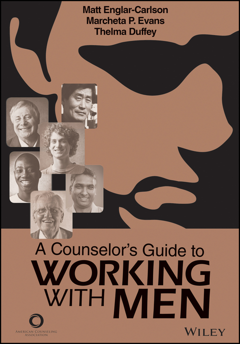 A Counselor's Guide to Working With Men 