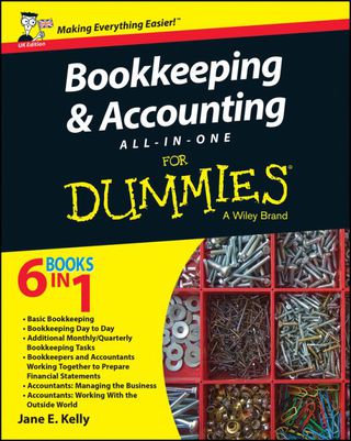 Bookkeeping and Accounting All in One for Dummies (Uk Edition)