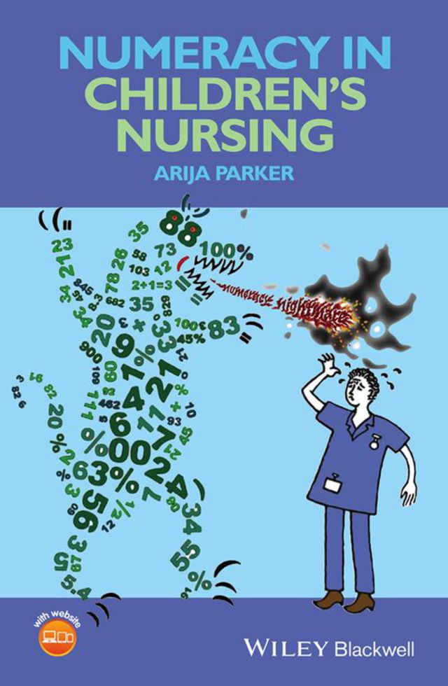Numeracy in Childrens Nursing Skills for Practice