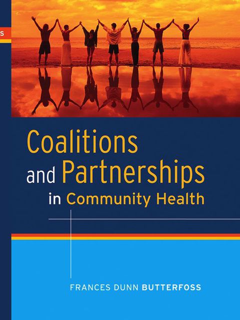 Cover image for book Coalitions and Partnerships in Community Health