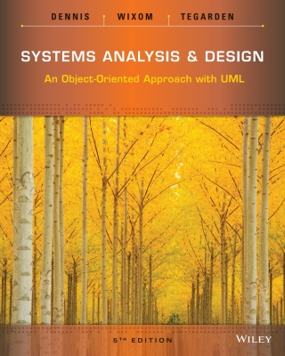 Systems Analysis and Design: An Object Oriented Approach with UML