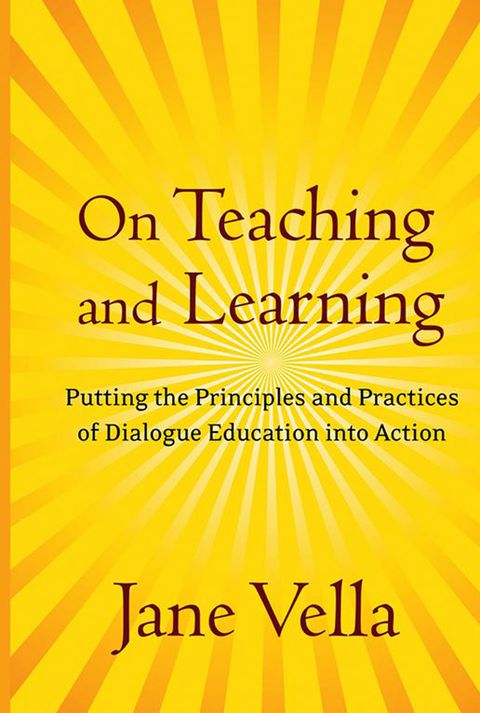 Cover image for book On Teaching and Learning: Putting the Principles and Practices of Dialogue Education into Action