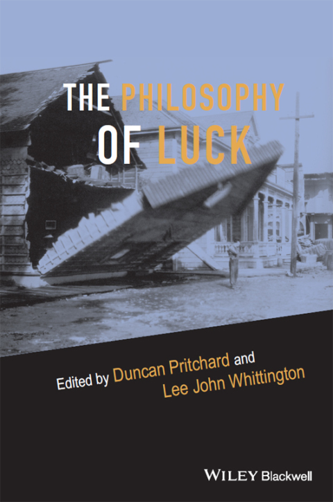 The Philosophy of Luck 