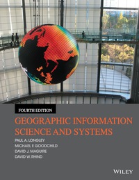 Cover image: Geographic Information Science and Systems 4th edition 9781118676950