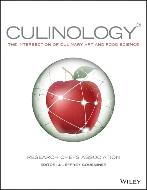 Cover image for book Culinology: The Intersection of Culinary Art and Food Science